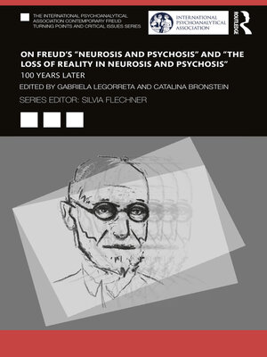 cover image of On Freud's "Neurosis and Psychosis" and "The Loss of Reality in Neurosis and Psychosis"